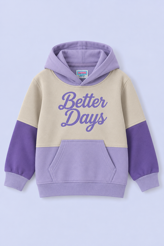 Better Days Hoodie